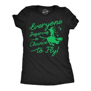 Womens Funny T Shirts Everyone Deserves A Chance To Fly Sarcastic Witch Graphic